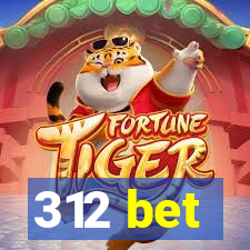 312 bet